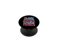 Je suis Juste Catherine Qui Fait Catherine Things Name PopSockets PopGrip Adhésif