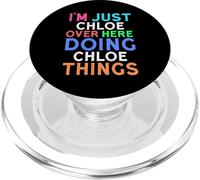 Je suis Juste Chloé Ici, Je Fais des Choses à Chloé PopSockets PopGrip pour MagSafe
