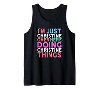 Je suis Juste Christine Qui Fait Le nom de Christine Things Débardeur