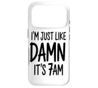 Je suis Juste comme Ça, C'est 7 Heures du Matin, Je Coque pour iPhone 17 Pro
