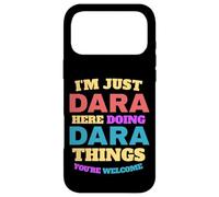 Je suis Juste Dara Qui Fait Dara Things, tu ES la Bienvenue Coque pour iPhone 17 Pro Max