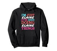 Je suis Juste Elaine Qui Fait Elaine Things Name Sweat à Capuche