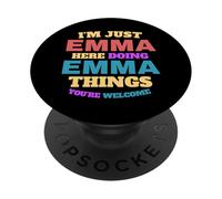 Je suis Juste Emma Qui Fait des Choses à Emma, tu ES la Bienvenue PopSockets PopGrip Adhésif