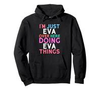 Je suis Juste Eva Qui Fait Eva Things Name Sweat à Capuche