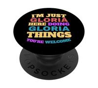 Je suis Juste Gloria Qui Fait Gloria Things, tu ES la Bienvenue PopSockets PopGrip Adhésif