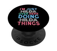 Je suis Juste Hilda Qui Fait Hilda Things Name PopSockets PopGrip Adhésif