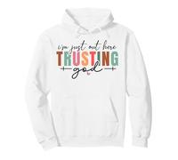 Je suis Juste Ici, Faisant Confiance à Dieu, chrétiens, Hommes, Femmes, Christ. Sweat à Capuche