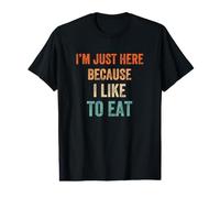 Je suis Juste Ici Parce Que J'aime Manger des Amateurs de Gym et de Nourriture T-Shirt Graphique avec Valeur