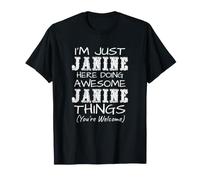 Je suis Juste Janine Qui Fait des Choses géniales T-Shirt