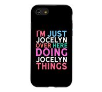 Je suis Juste Jocelyn Qui Fait Jocelyn Things Name Coque pour iPhone SE (2020) / 7/8