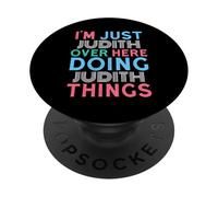 Je suis Juste Judith Qui Fait Judith Things Name PopSockets PopGrip Adhésif