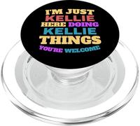 Je suis Juste Kellie Qui Fait Kellie Things, tu ES la Bienvenue PopSockets PopGrip pour MagSafe