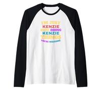 Je suis Juste Kenzie Qui Fait Kenzie Things, tu ES Le bienvenu Manche Raglan
