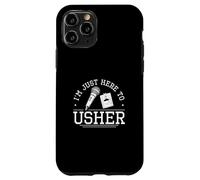 Je suis juste là pour inaugurer Funny Usher Appreciation Proud Ushers Coque pour iPhone 11 Pro