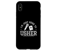 Je suis juste là pour inaugurer Funny Usher Appreciation Proud Ushers Coque pour iPhone XS Max