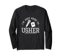 Je suis juste là pour inaugurer Funny Usher Appreciation Proud Ushers Manche Longue