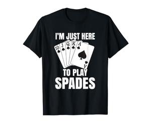 Je suis Juste là pour Jouer à Spades T-Shirt Graphique avec Valeur