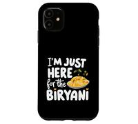 Je suis Juste là pour la Recette d'épices pour Le Plat de Riz Indien Biryani Coque pour iPhone 11