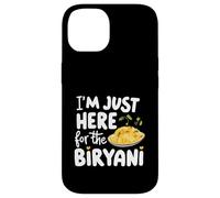 Je suis Juste là pour la Recette d'épices pour Le Plat de Riz Indien Biryani Coque pour iPhone 14