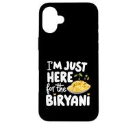 Je suis Juste là pour la Recette d'épices pour Le Plat de Riz Indien Biryani Coque pour iPhone 16 Plus