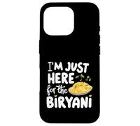Je suis Juste là pour la Recette d'épices pour Le Plat de Riz Indien Biryani Coque pour iPhone 16 Pro