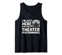 Je suis Juste là pour la représentation théâtrale Pièce de théâtre Locale Débardeur