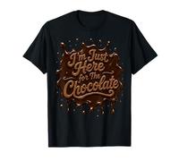 Je suis Juste là pour Le Chocolat Funny Chocolate T-Shirt