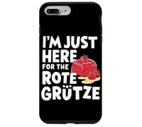 Je suis Juste là pour Le Dessert aux Baies allemandes Rote Grütze Coque pour iPhone 7 Plus/8 Plus