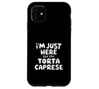 Je suis Juste là pour Le Dessert Italien au Chocolat Torte Caprese. Coque pour iPhone 11
