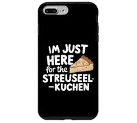 Je suis Juste là pour Le gâteau aux miettes Allemand Streuselkuchen Coque pour iPhone 7 Plus/8 Plus