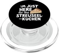 Je suis Juste là pour Le gâteau aux miettes Allemand Streuselkuchen PopSockets PopGrip pour MagSafe