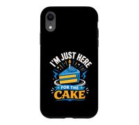 Je suis Juste là pour Le gâteau. Coque pour iPhone XR