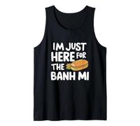 Je suis Juste là pour Le Sandwich vietnamien Banh Mi Banh Mi Débardeur