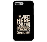 Je suis Juste là pour Les Amateurs de Dumplings Coque pour iPhone 7 Plus/8 Plus