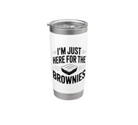 Je suis juste là pour les amateurs de pâtisseries amusants aux brownies Gobelet isotherme en acier inoxydable double paroi