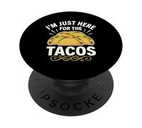 Je suis Juste là pour Les Amateurs de Tacos, de la Cuisine Mexicaine et de la fête des Tacos PopSockets PopGrip Adhésif