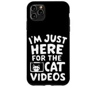 Je suis Juste là pour Les Chats Vidéos Funny Internet Cat Memes Coque pour iPhone 11 Pro Max