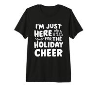 Je suis Juste là pour Les fêtes de Fin d'année, mème de Noël Amusant T-Shirt Haut de Gamme