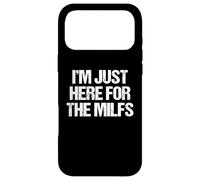 Je suis Juste là pour Les Milfs - Funny Saying Milf Guys Men Coque pour iPhone 17 Pro Max