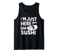 Je suis Juste là pour Les sushis, Le raw Fish Roll (Sashimi Japonais) Débardeur