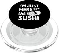 Je suis Juste là pour Les sushis, Le raw Fish Roll (Sashimi Japonais) PopSockets PopGrip pour MagSafe