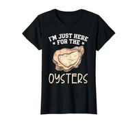 Je suis Juste là pour l'Oyster Seafood Shucking Buddy T-Shirt Graphique avec Valeur