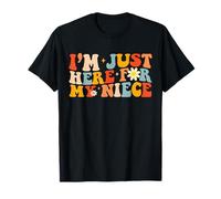 Je suis juste là pour ma nièce, la drôle de tante Oncle Groovy T-Shirt