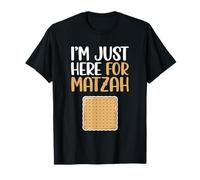 Je suis Juste là pour Matzah T-Shirt