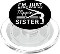 Je suis Juste là pour Mon frère Gymnaste Flippin' Sister PopSockets PopGrip pour MagSafe