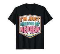 Je suis Juste là pour Mon Neveu, Un Nouveau-né drôle, Tante, Oncle T-Shirt