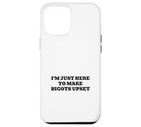 Je suis Juste là pour Que Les Personnes Faibles se sentent Fortes Coque pour iPhone 12 Pro Max