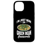 Je suis juste là pour une casserole de haricots verts Design Coque pour iPhone 14