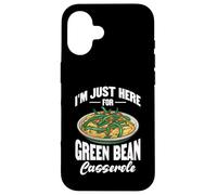 Je suis juste là pour une casserole de haricots verts Design Coque pour iPhone 16
