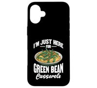 Je suis juste là pour une casserole de haricots verts Design Coque pour iPhone 16 Plus